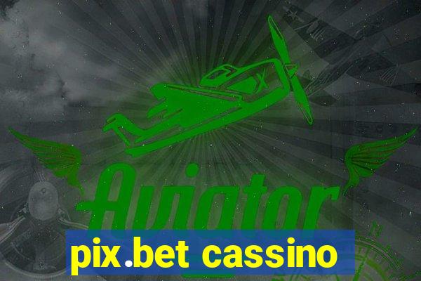 pix.bet cassino